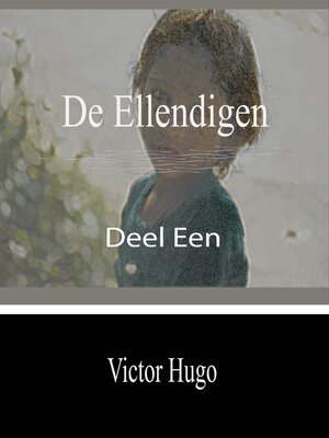 cover image of De Ellendigen--Deel Een